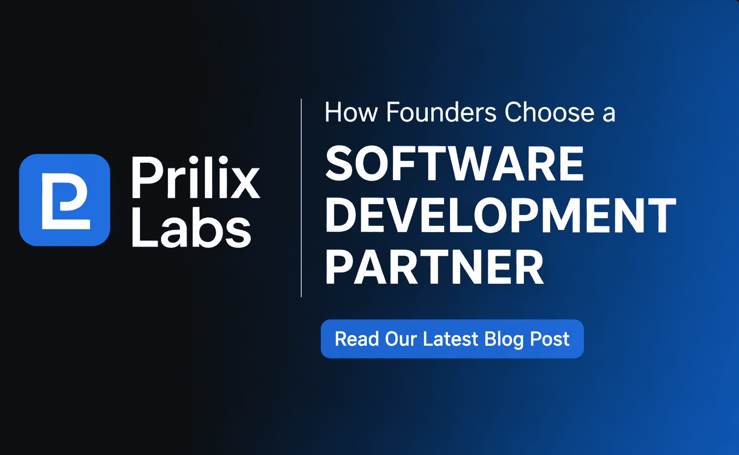 How Founders Choose a Software Development Partner (Without Risking Their Product)