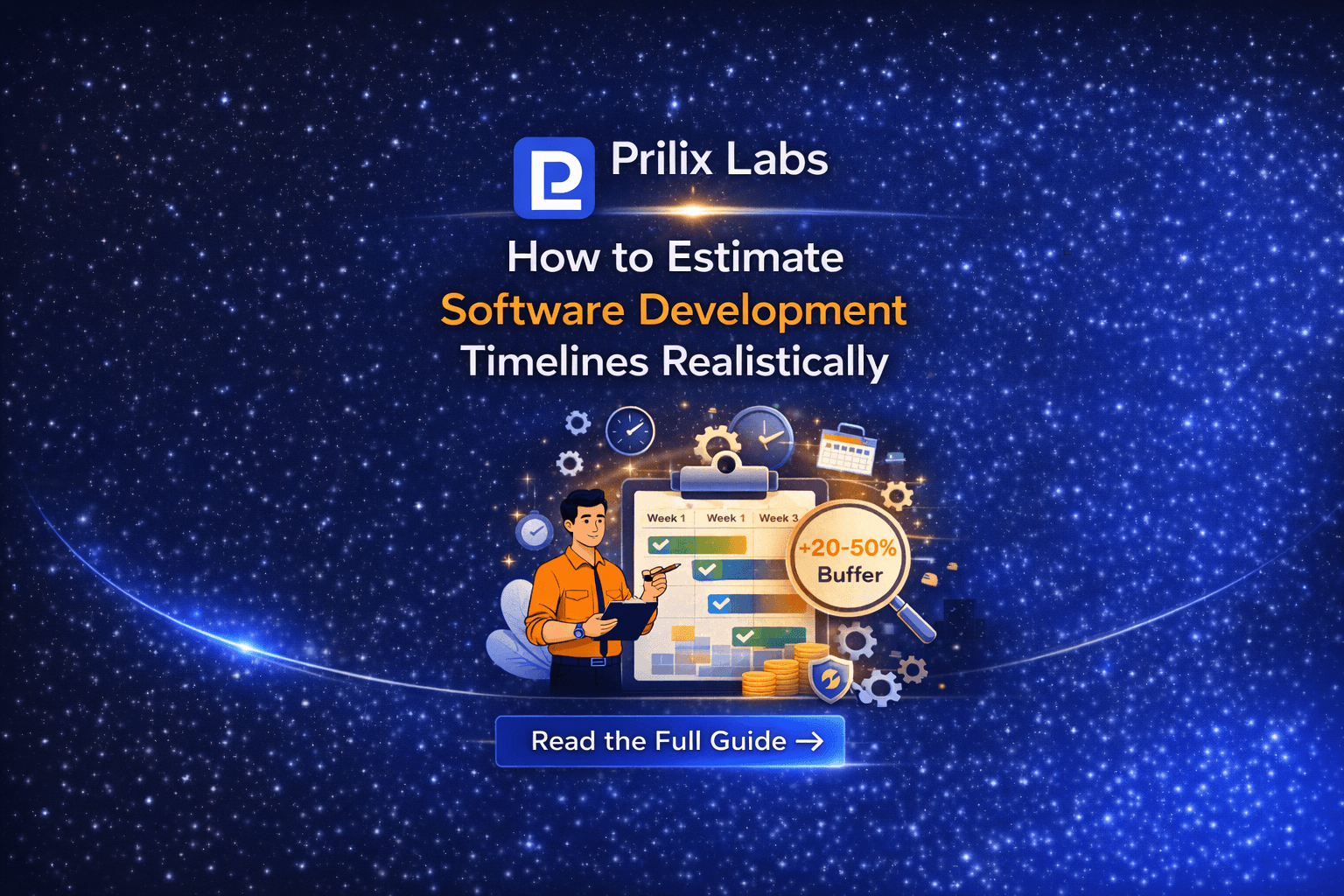 How to Estimate Software Development Timelines Realistically